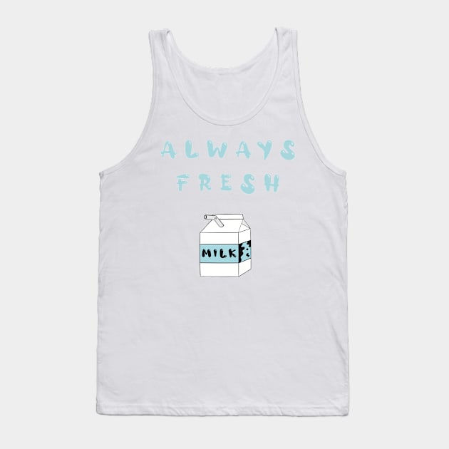 Always Fresh Milk Carton Tank Top by NikStam